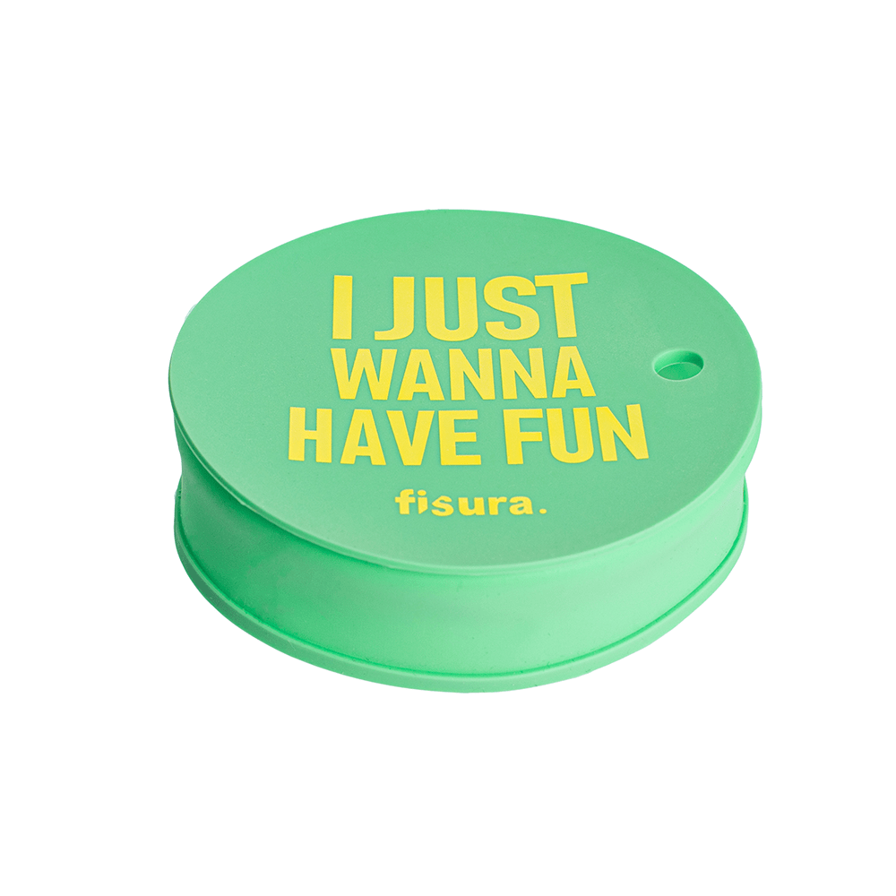 Tapa vasos antidroga “I just wanna have fun”