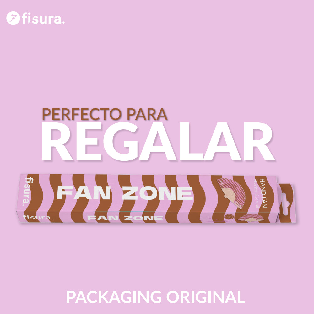 Abanico “Fan zone”