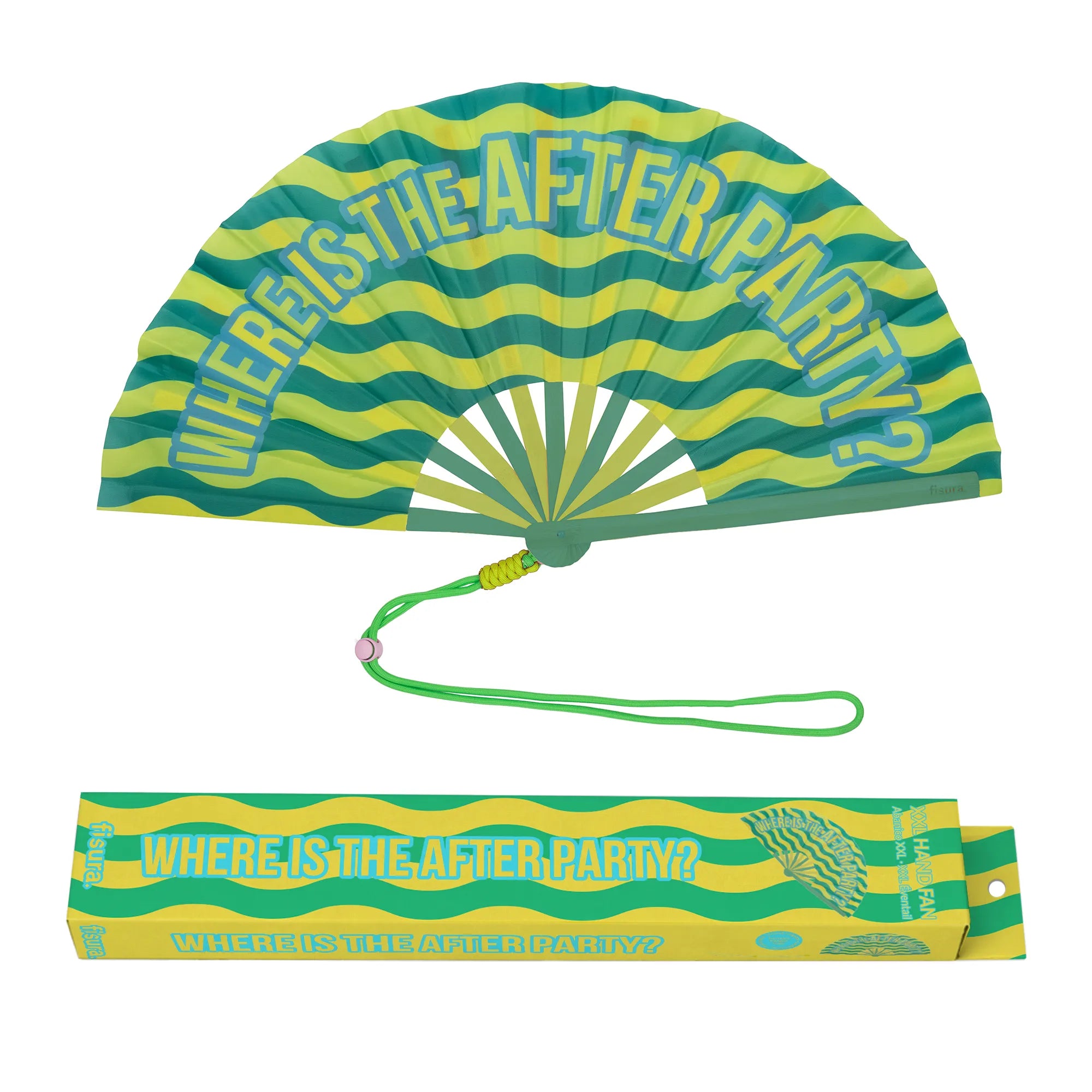 Abanico xxl "Where is the after party?