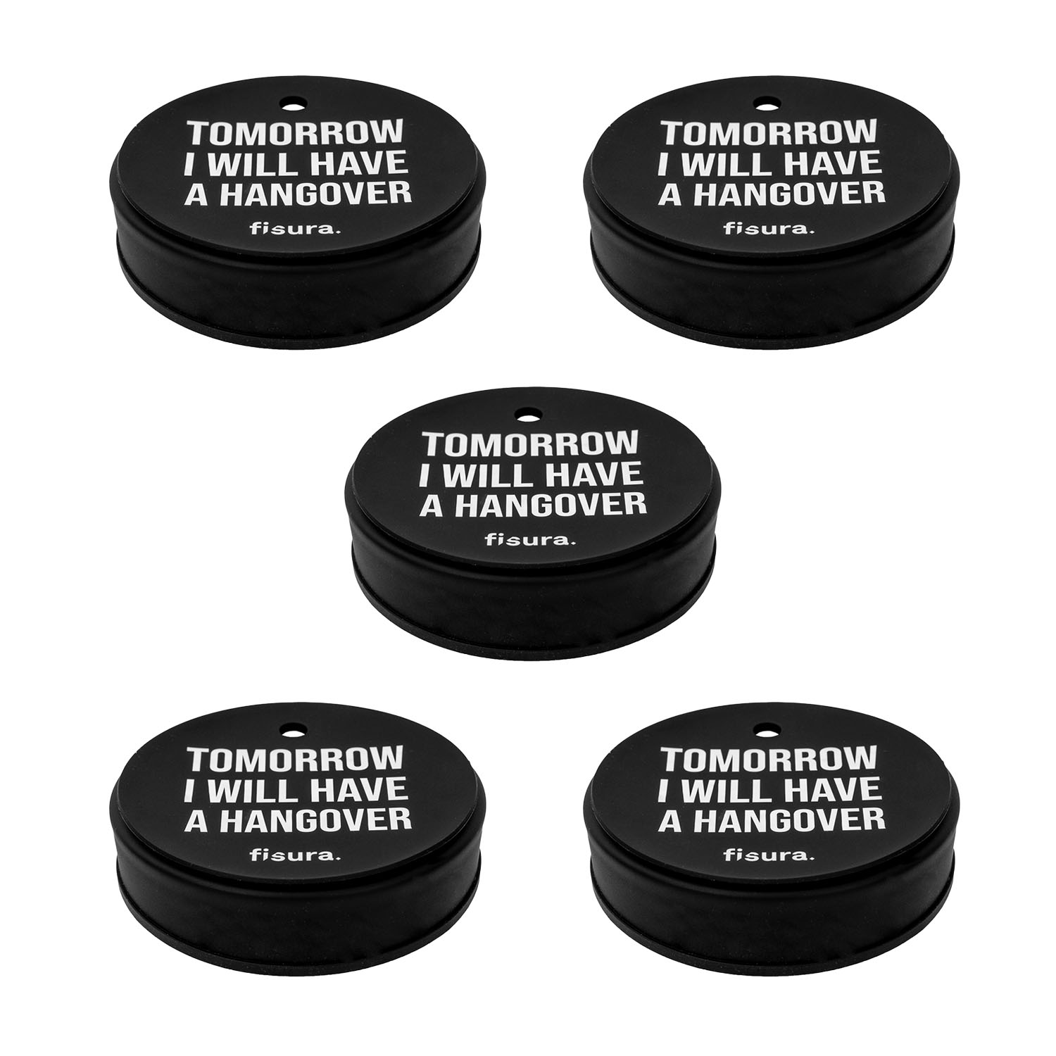 Tapa vasos antidroga “Tomorrow I will have a hangover” 5 unidades