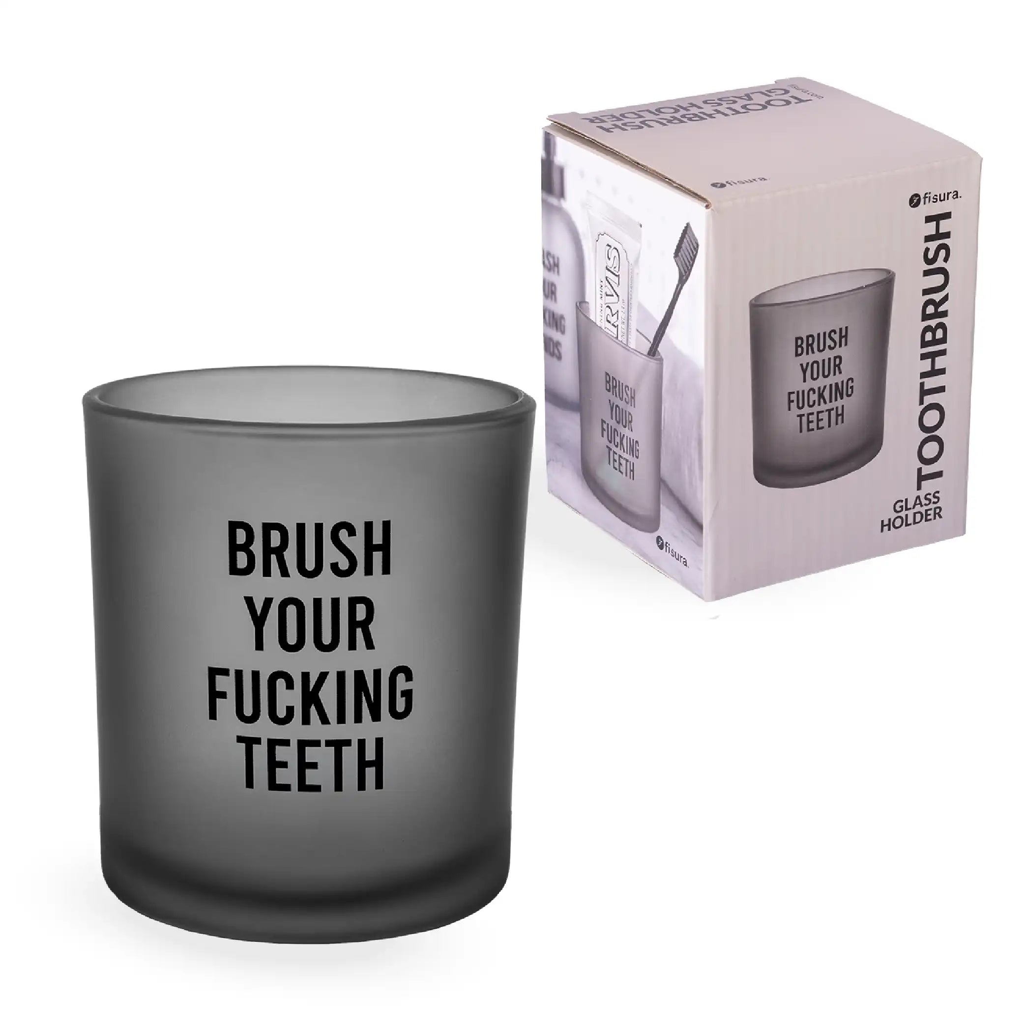 Vaso para cepillo de dientes “Brush your fucking teeth”