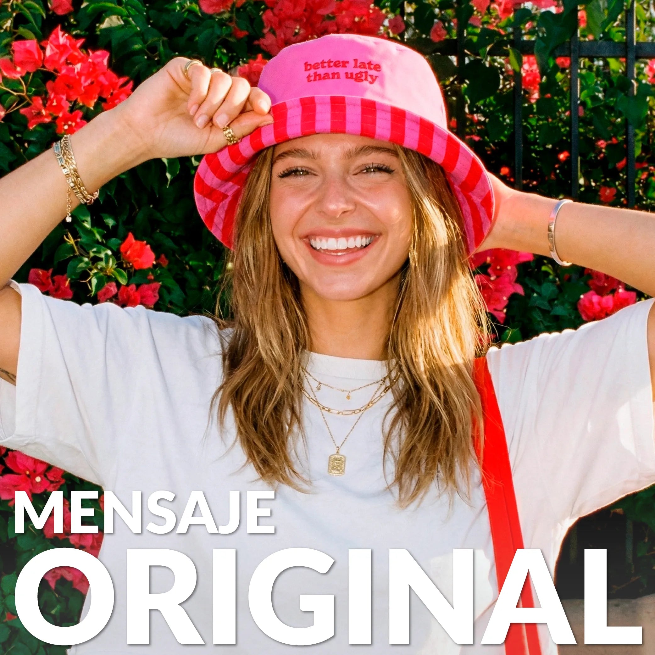 Gorro pescador “Better late than ugly”