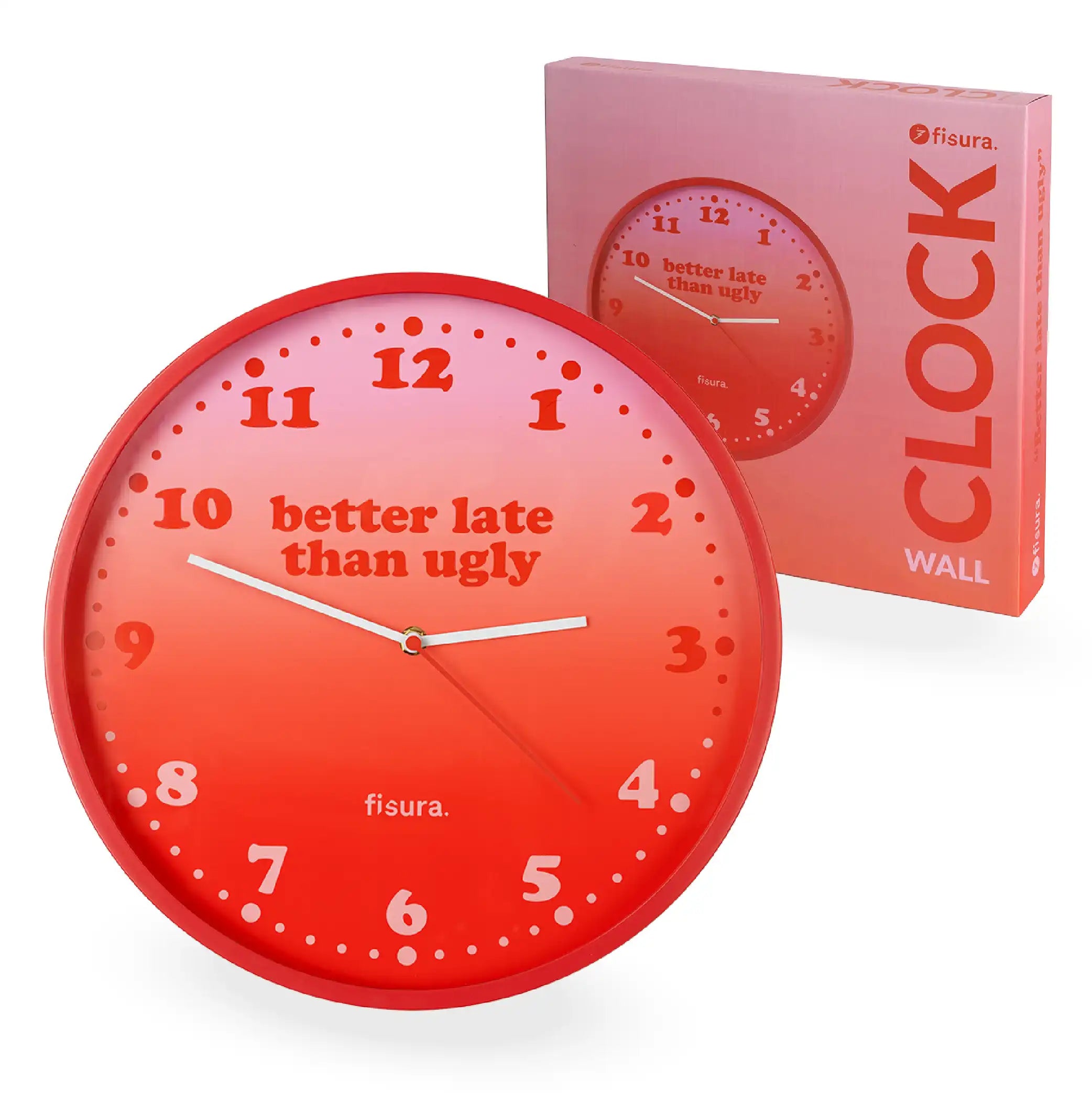 Reloj de pared “Better late than ugly”