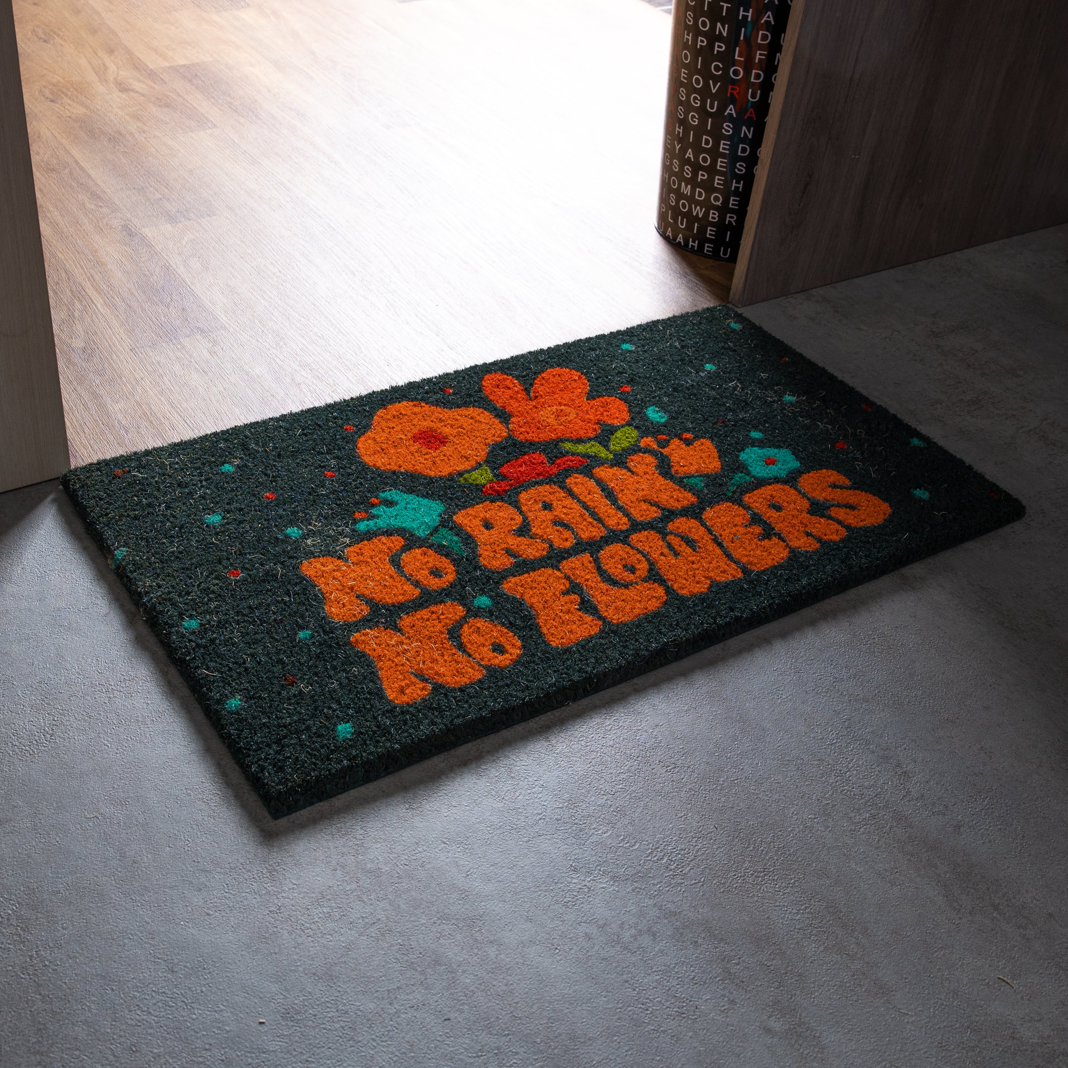 Felpudo "No rain no flowers"