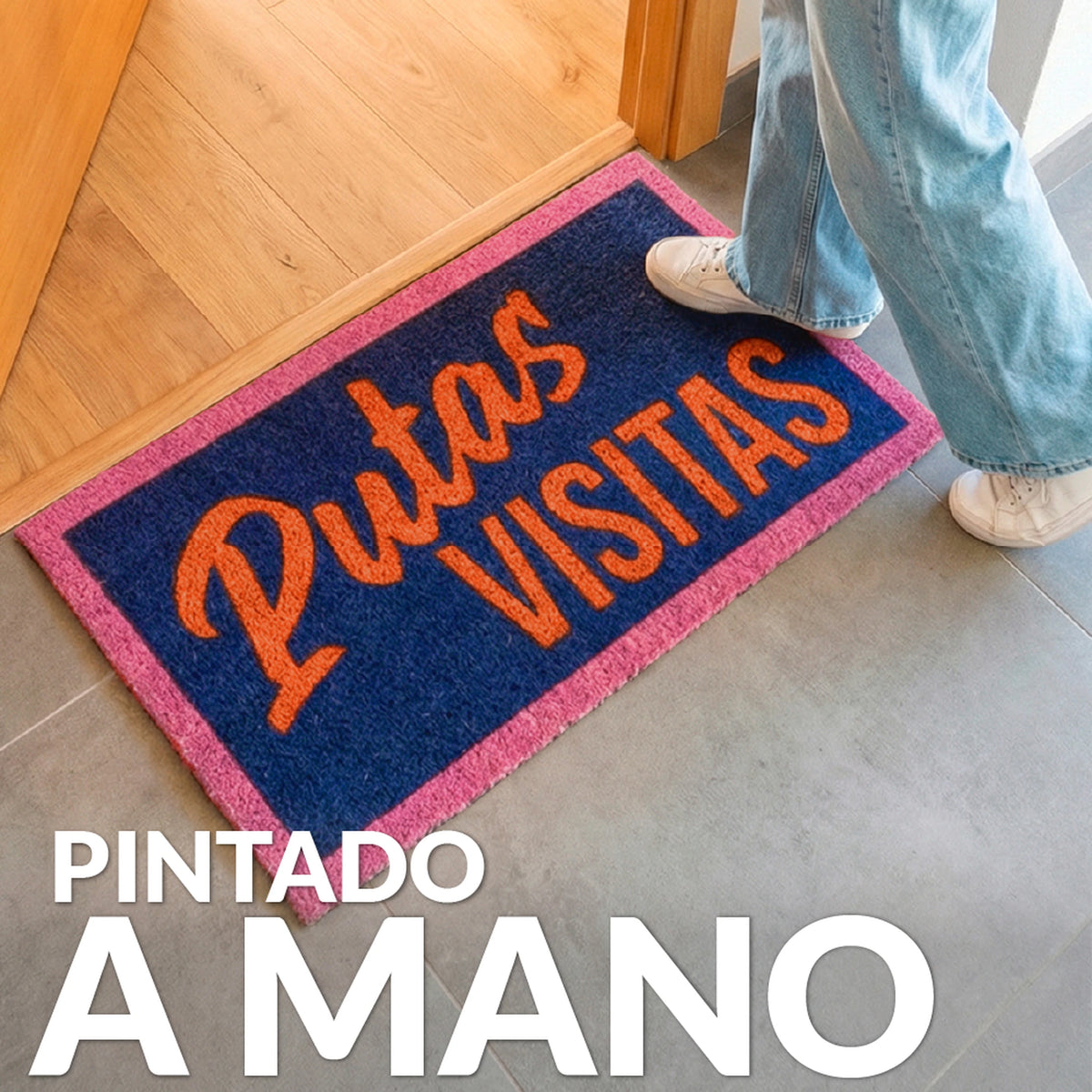 Felpudo "Putas visitas” multicolor