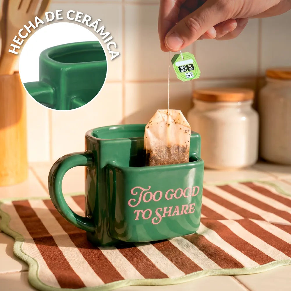 Taza bolsillo “Too good to share”