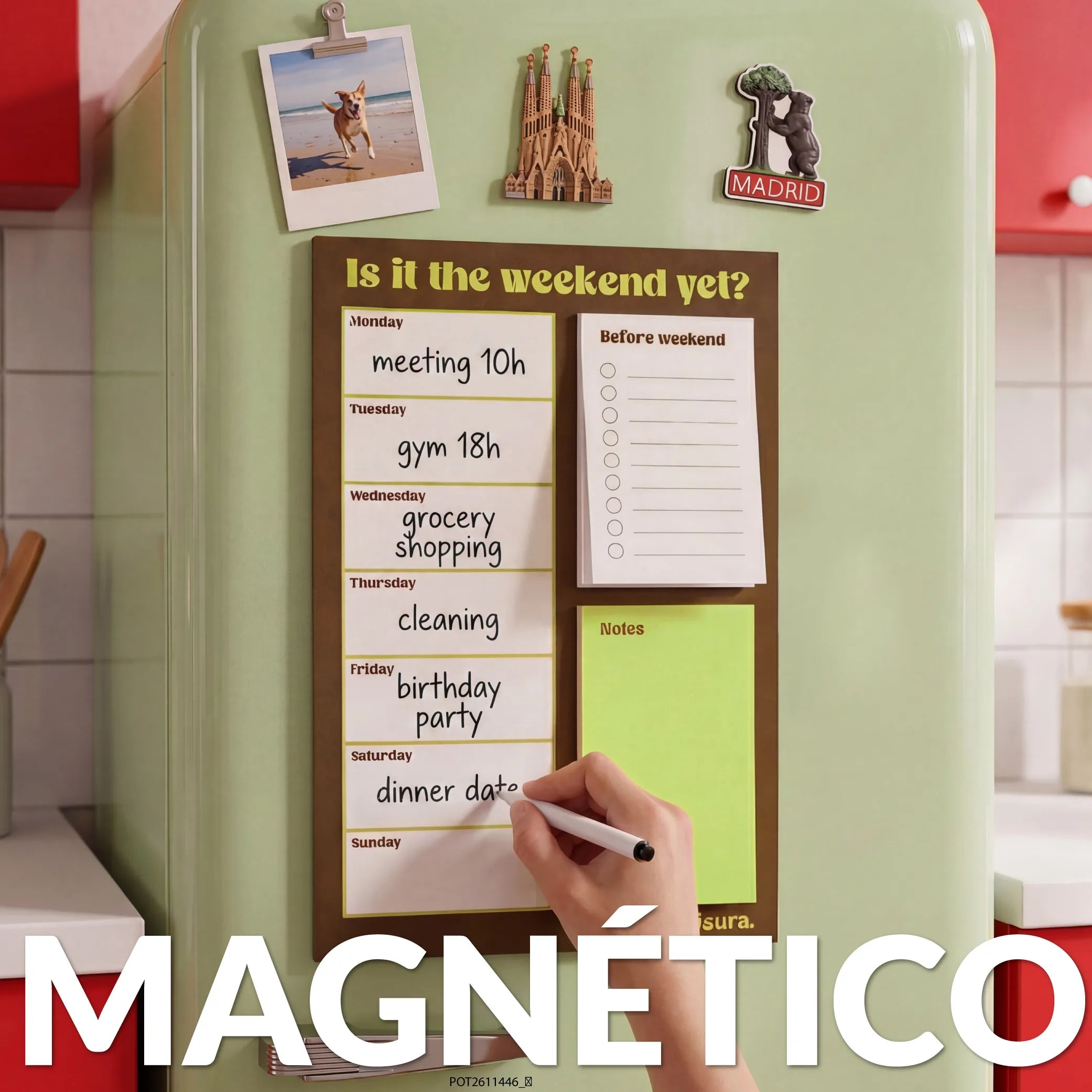 Planner magnétique “Is it the weekend yet?”