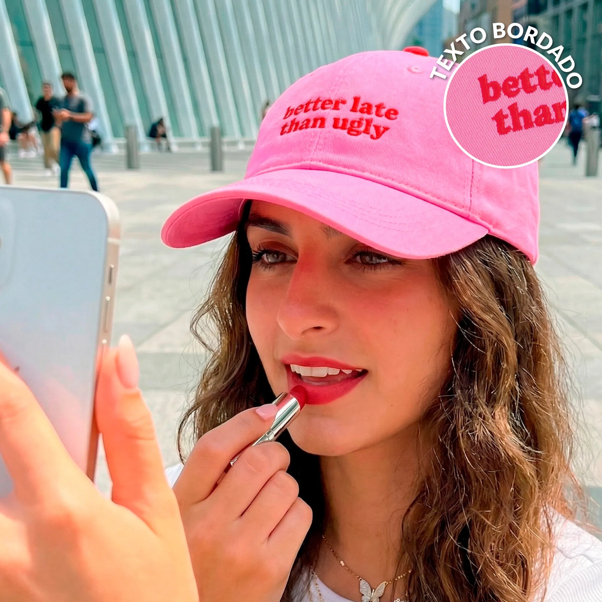 Gorra “Better late than ugly”