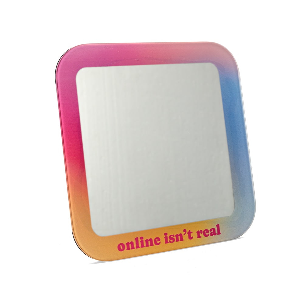 Espejo “Online isn’t real”