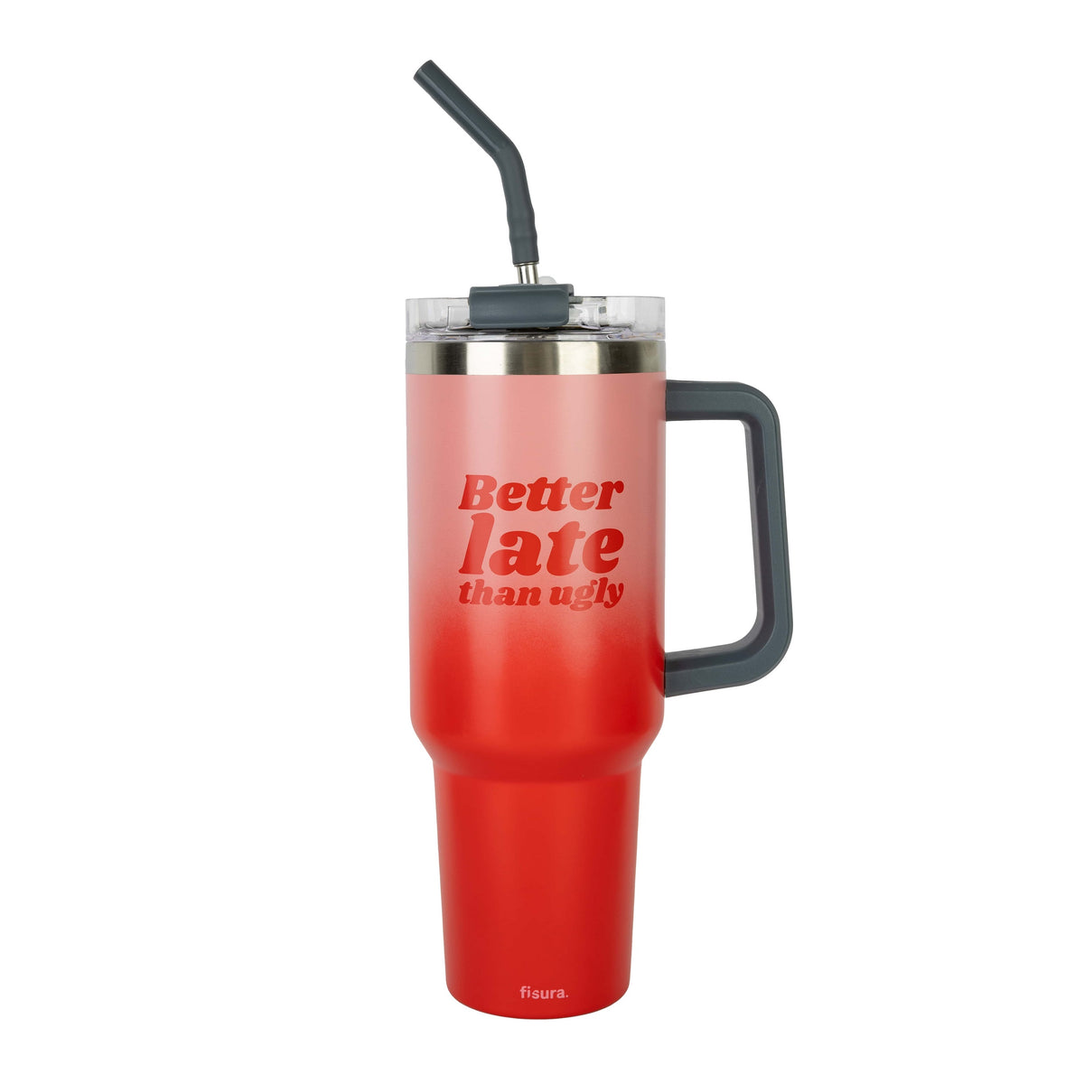 XXL-Thermobecher „Better late than ugly“