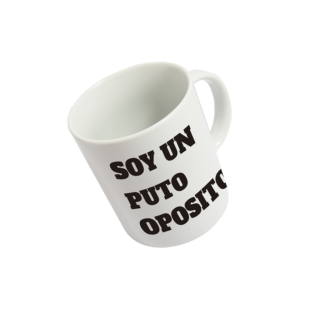 Taza 'Soy un Puto Opositor'