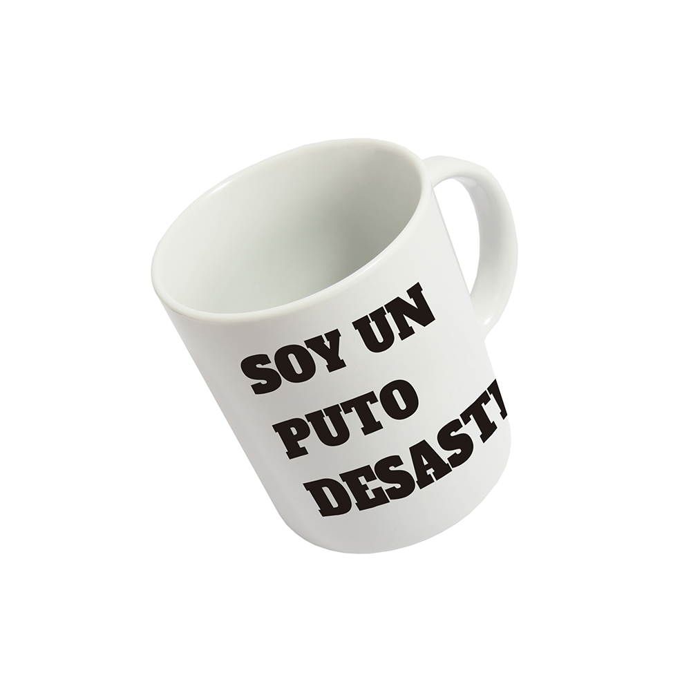 Taza 'Soy un Puto Desastre'
