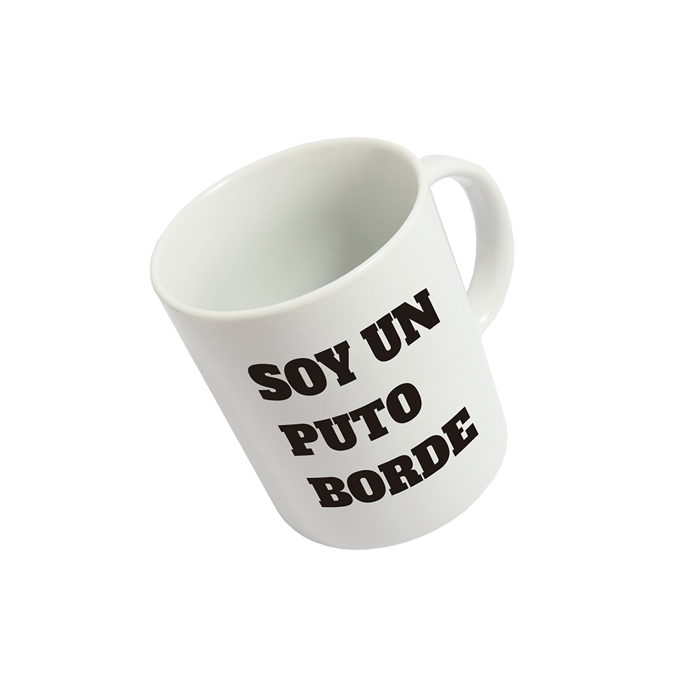 Taza 'Soy un Puto Borde' ESP