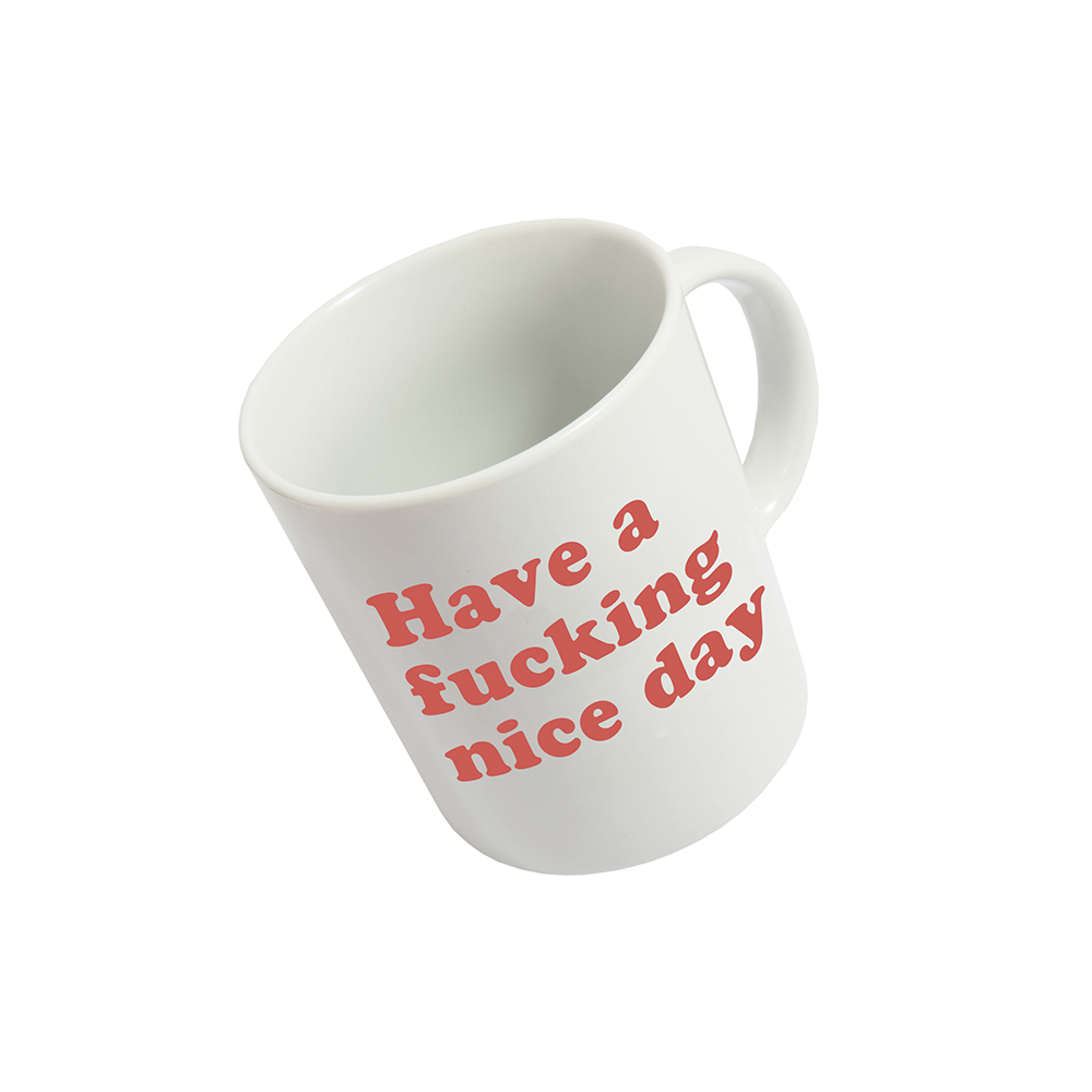 Taza  'Have a fucking nice day' Roja