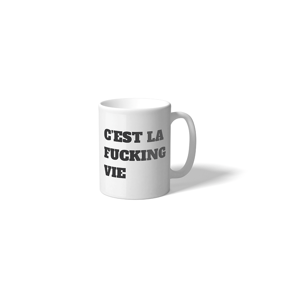 Taza "C´est la fucking Vie"