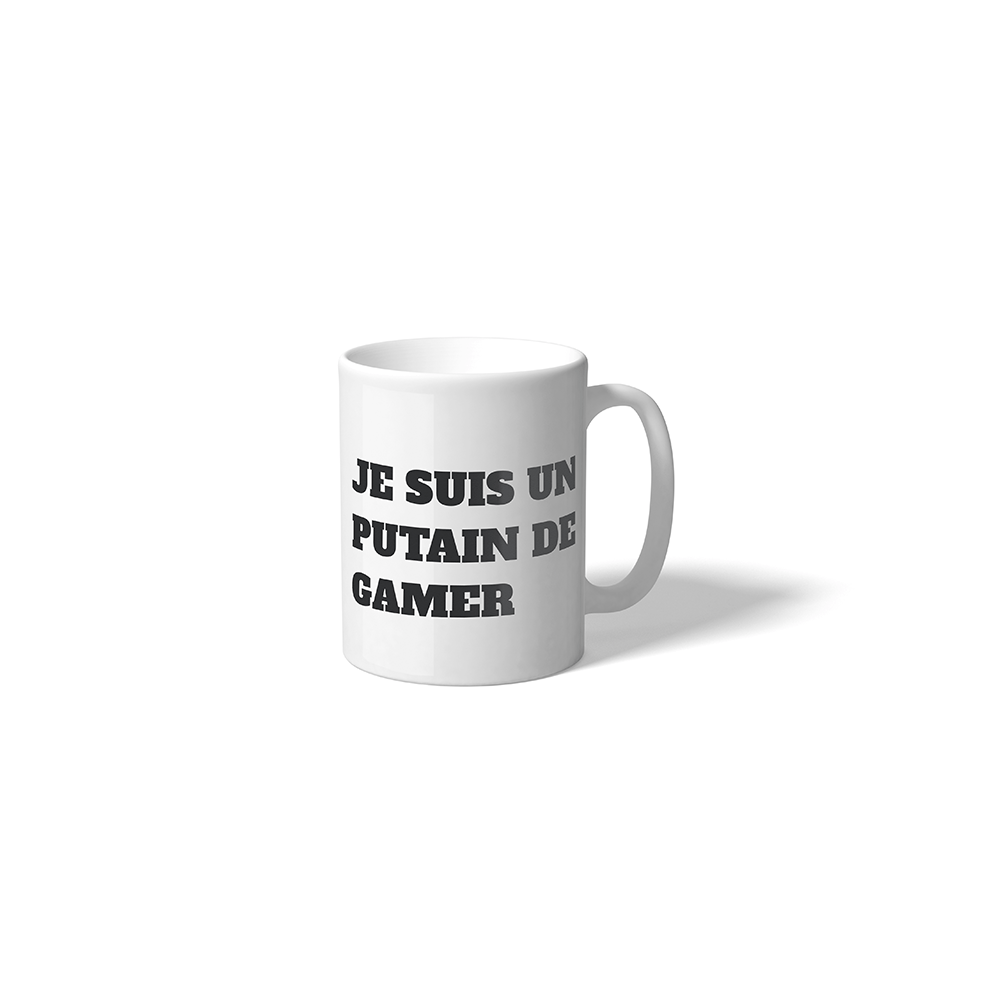 Taza "Je suis un putain de Gamer"