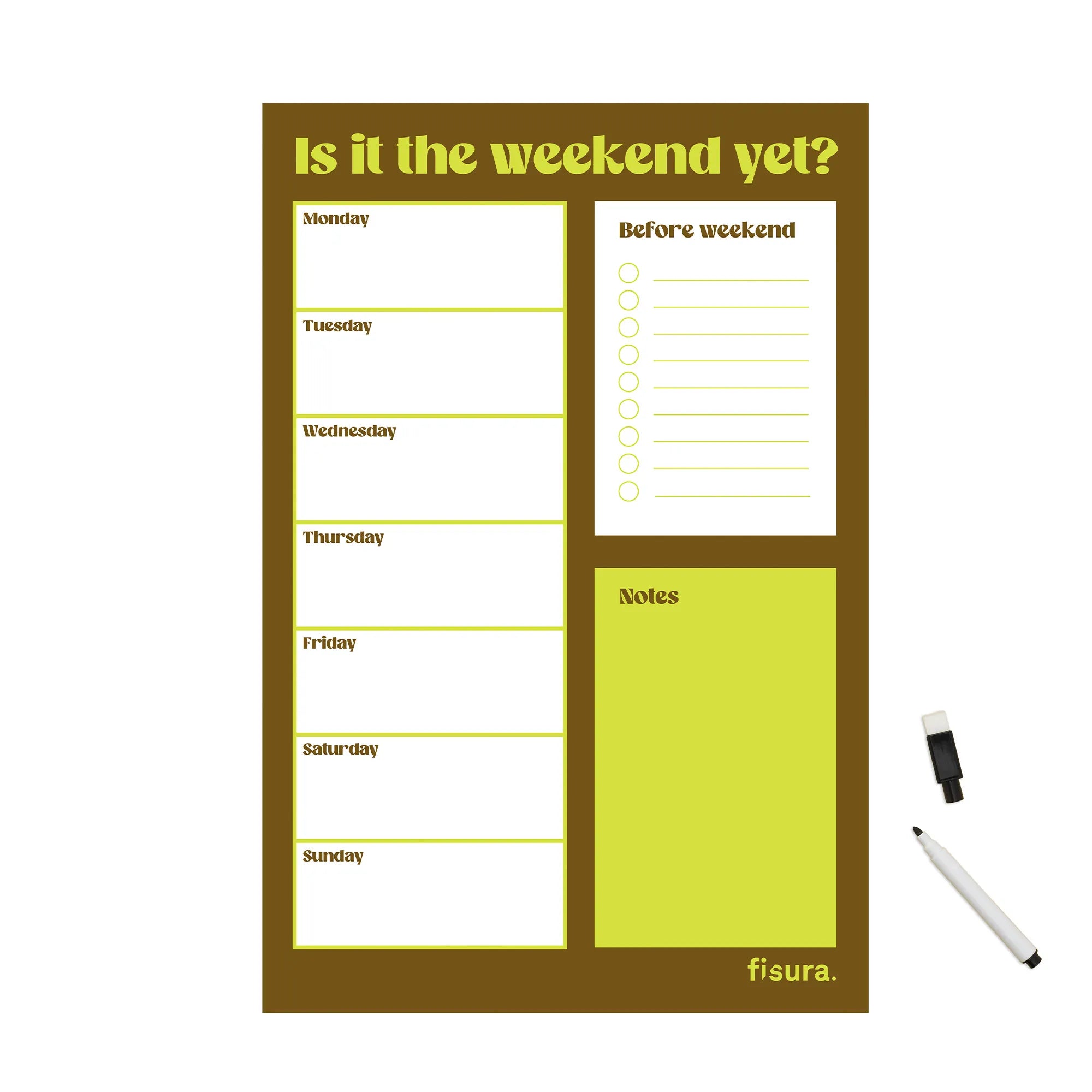 Planner magnético “Is it the weekend yet?”