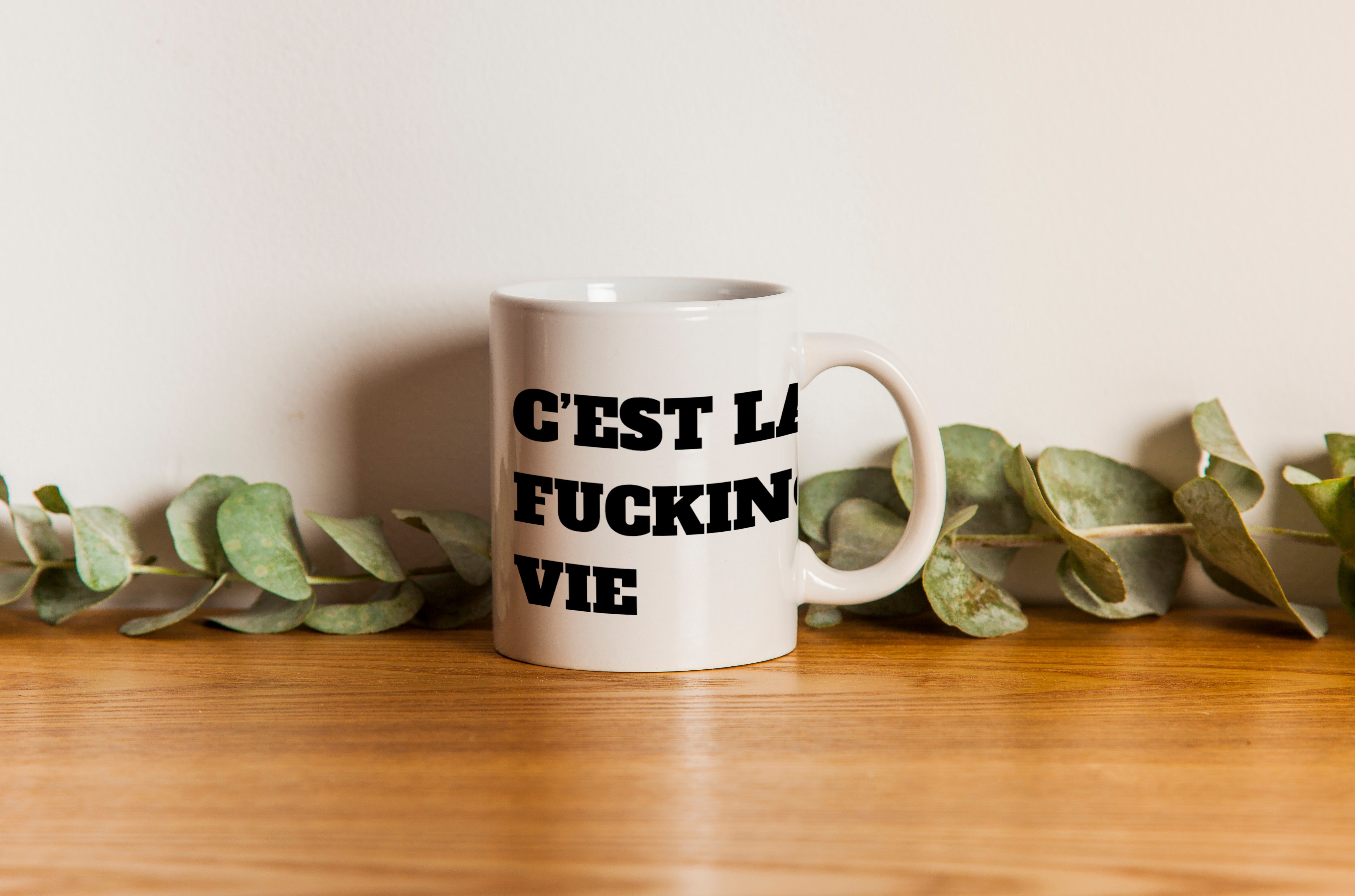 Taza "C´est la fucking Vie"
