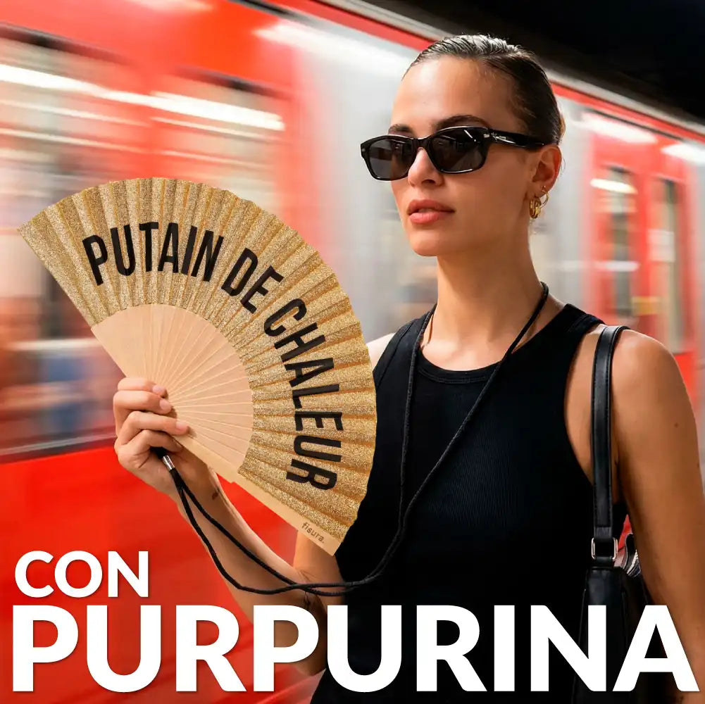 Abanico “Putain de chaleur” purpurina