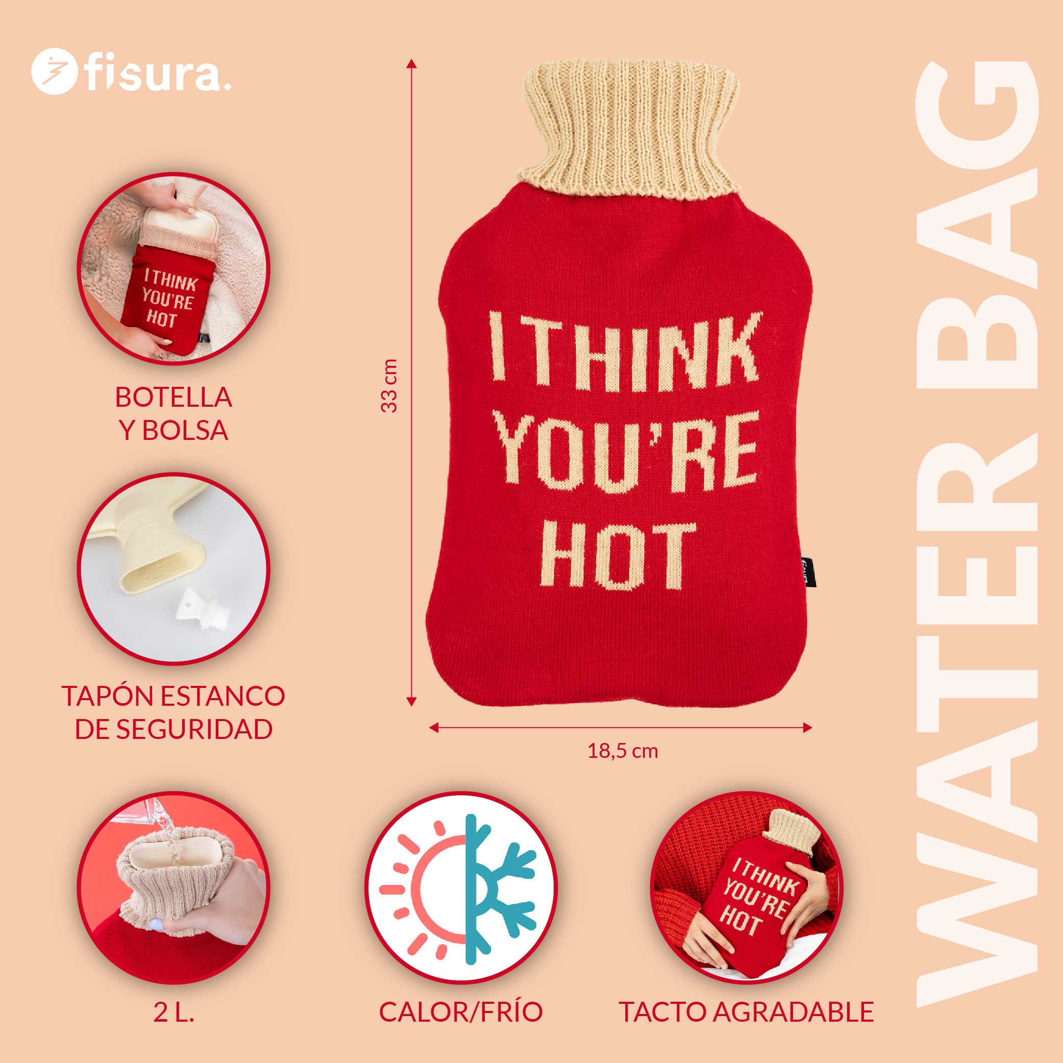 Bolsa de agua “I think you're hot"