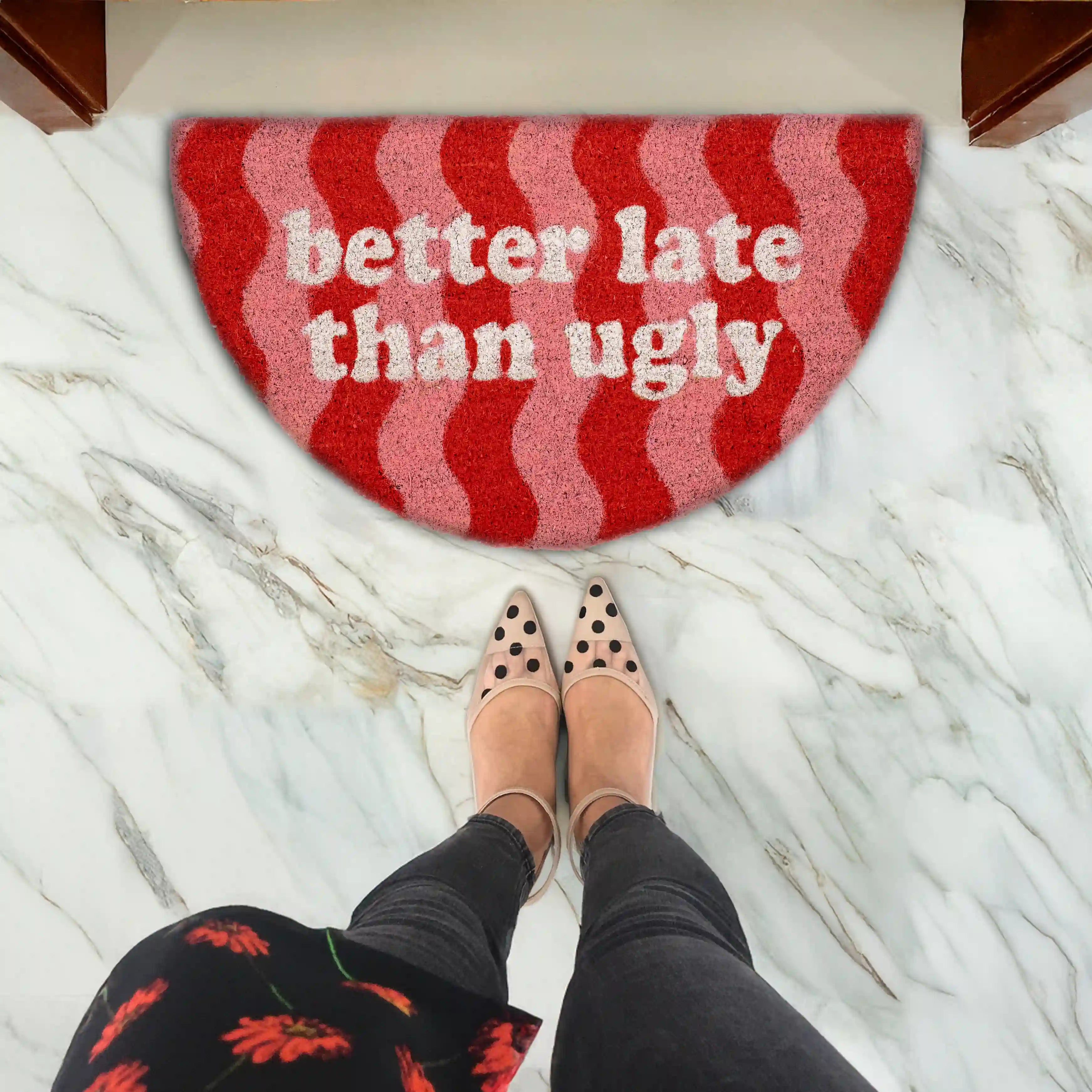 Felpudo “Better late than ugly” ondas