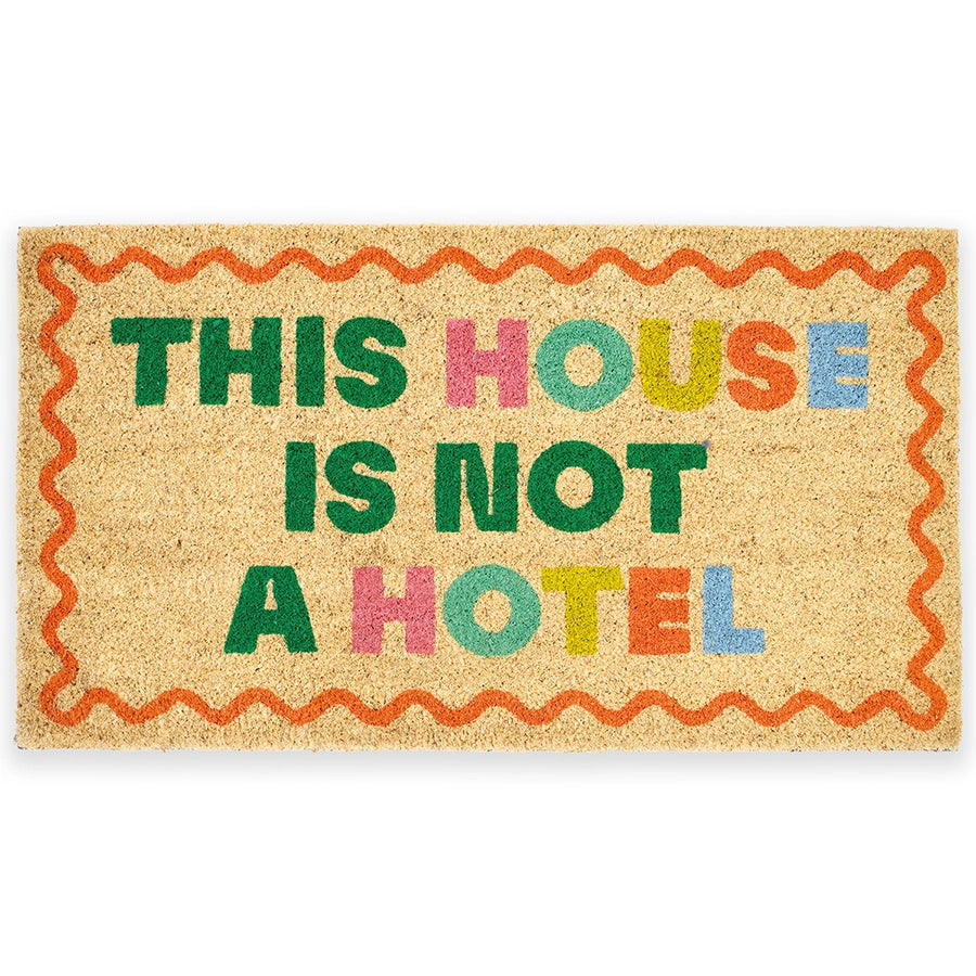 Felpudo “This house is not a hotel”