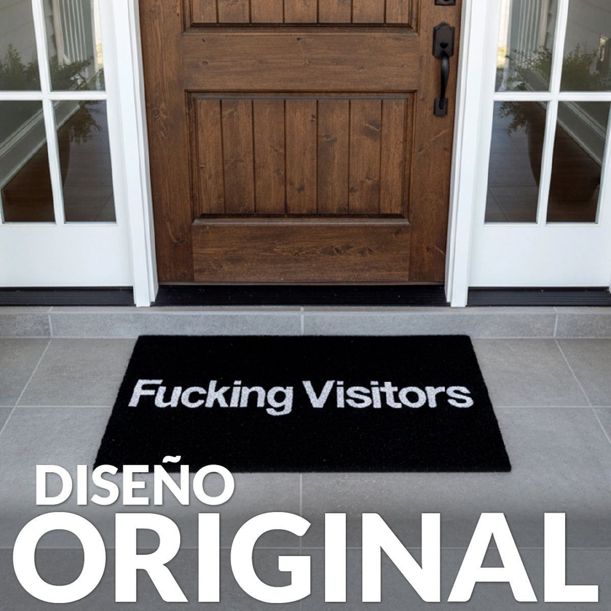 Felpudo "Fucking visitors”