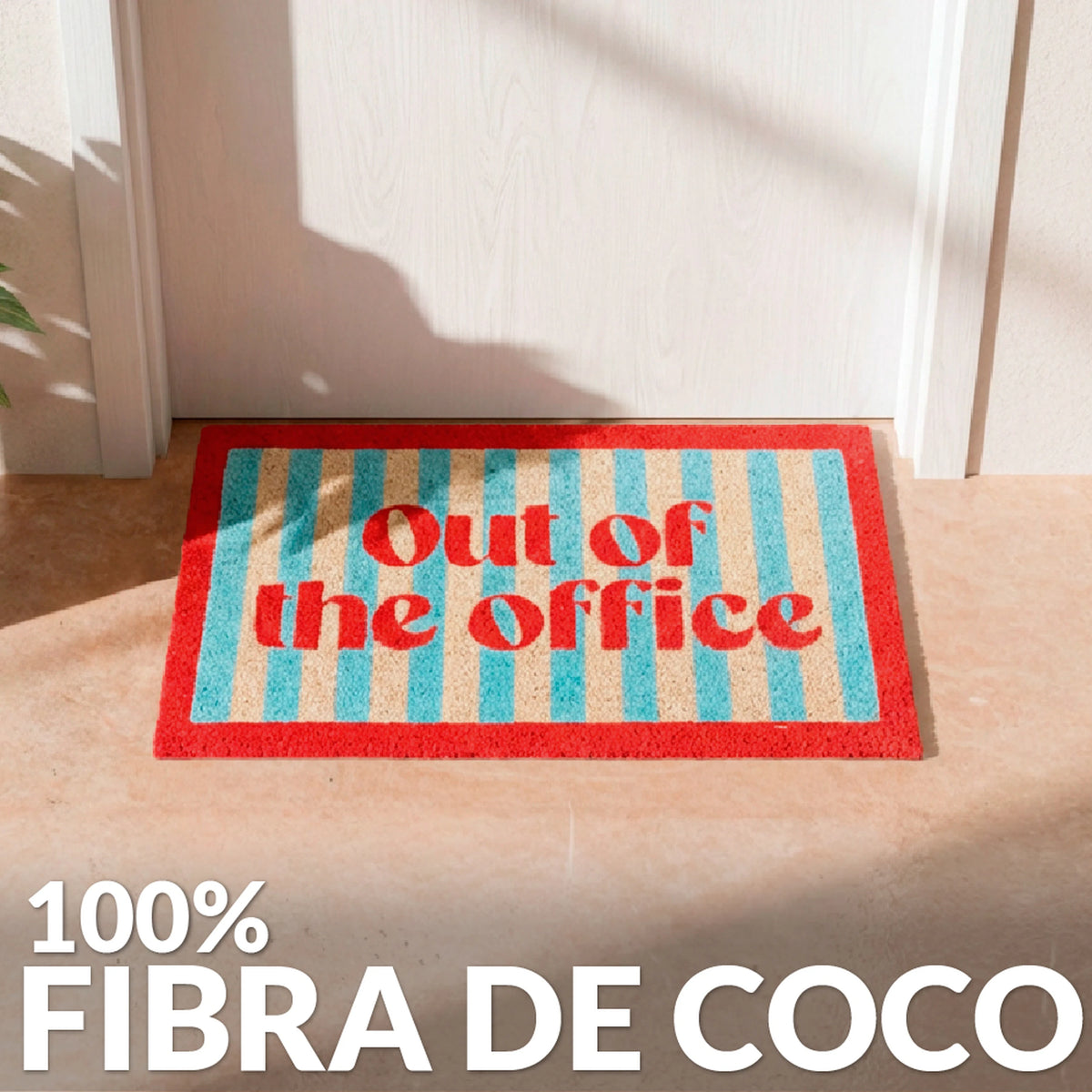 Felpudo " Out of the office"