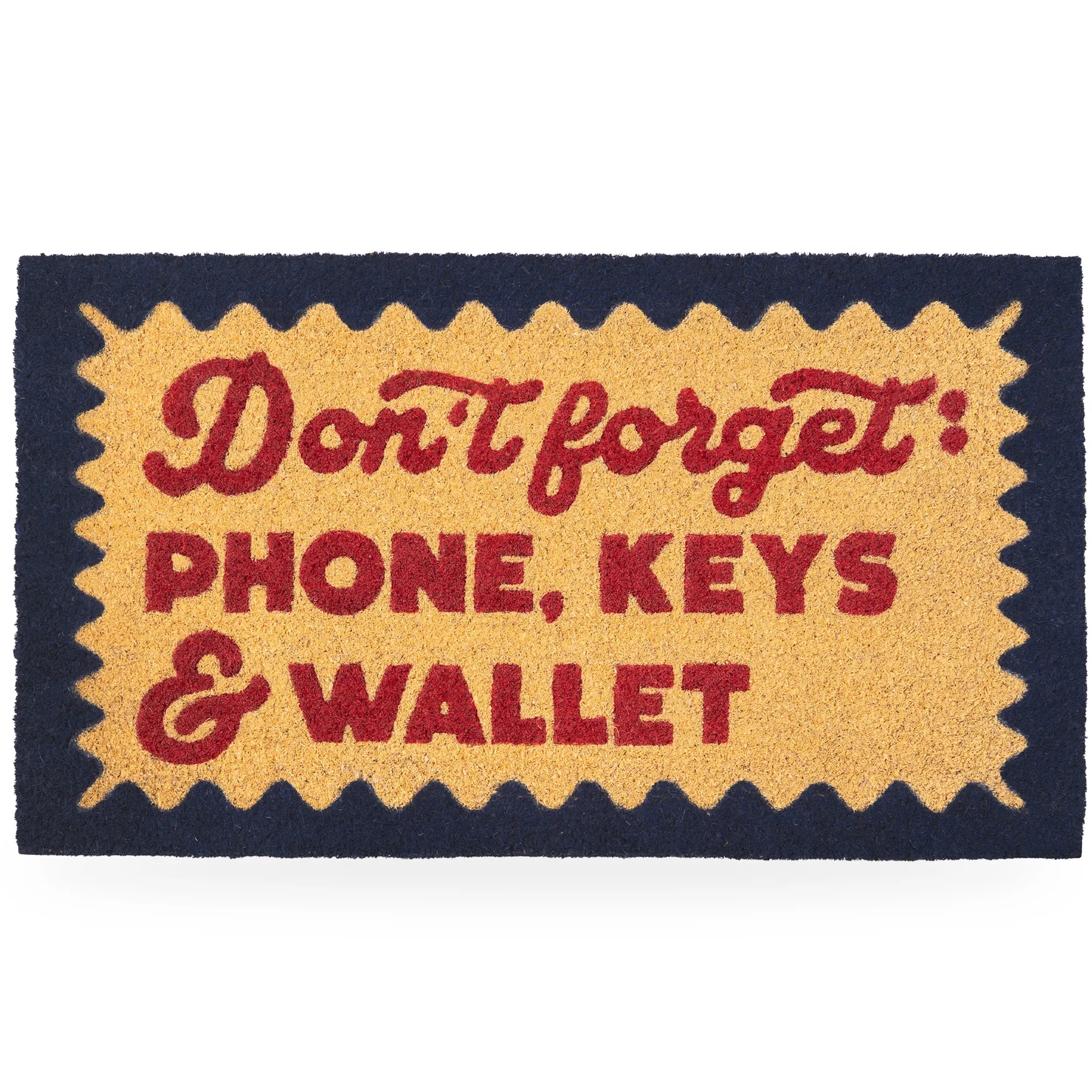 Felpudo "Don’t forget phone, keys & wallet"