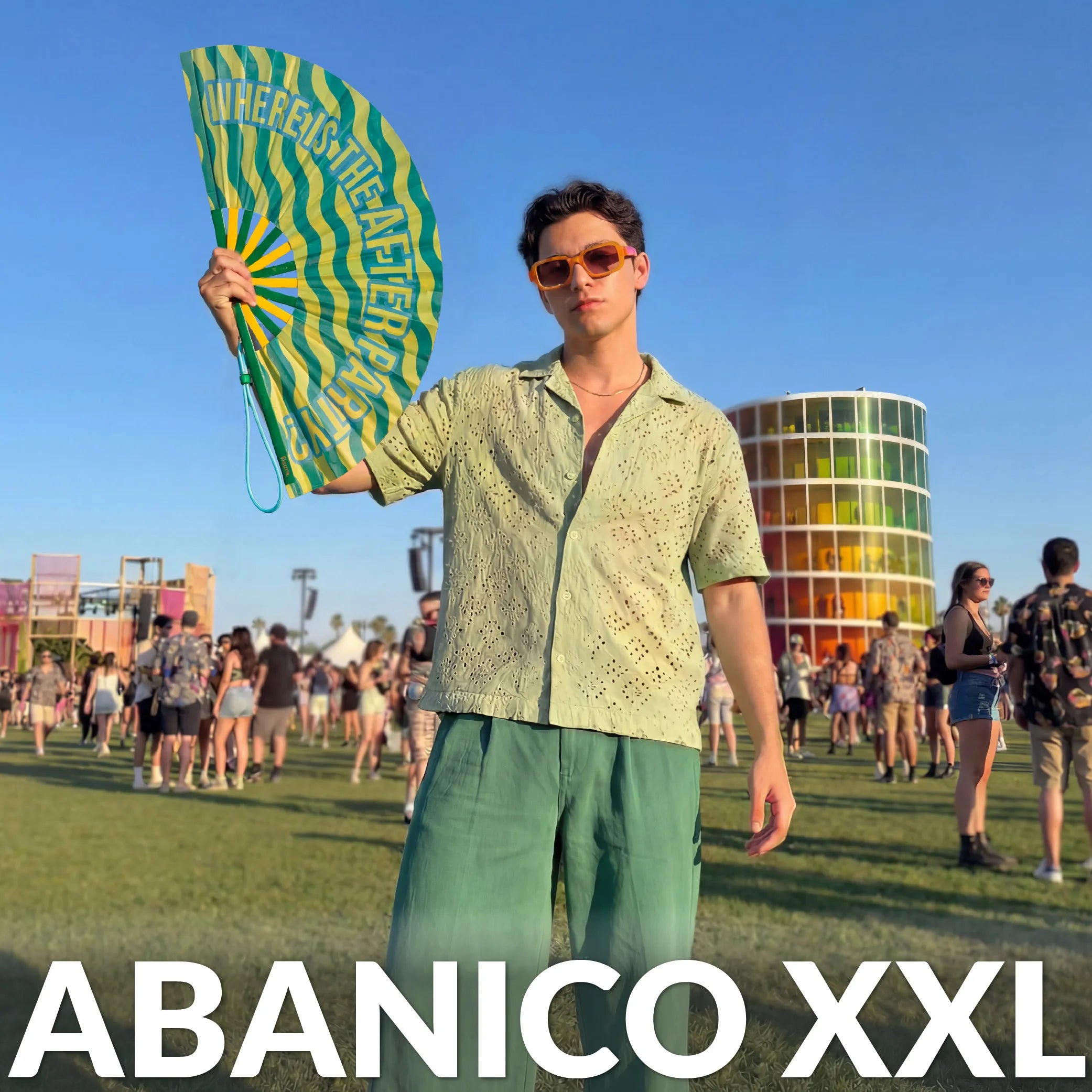 Abanico xxl "Where is the after party?