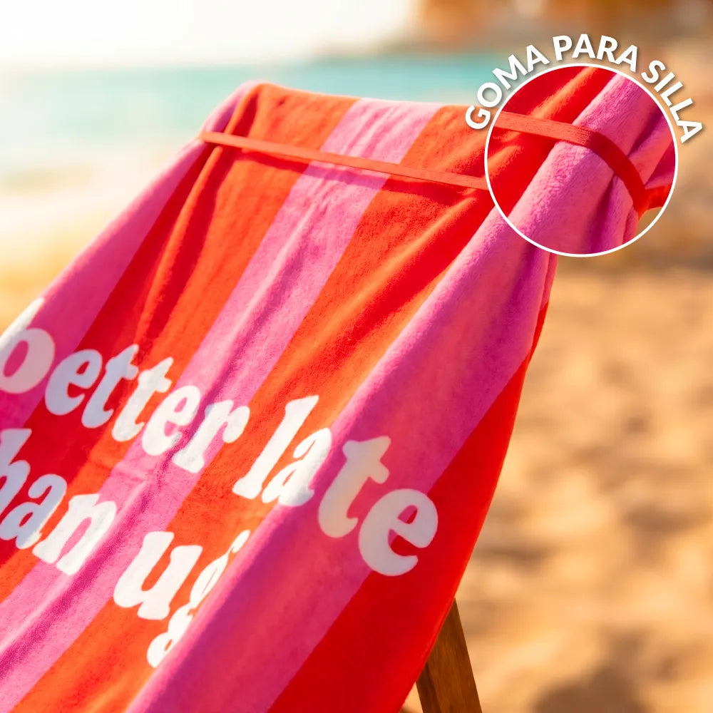 Toalla playa "better late than ugly" rosa y rojo