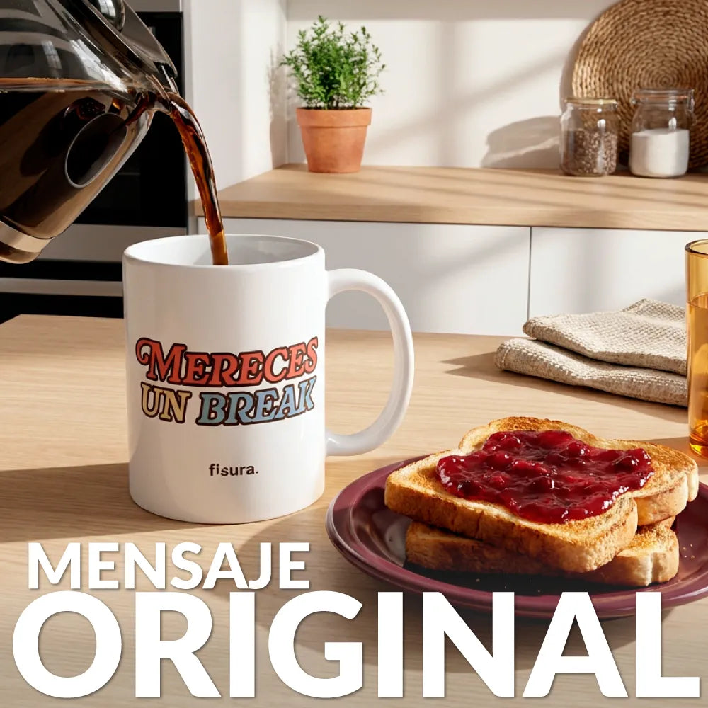 Taza “Mereces un break”